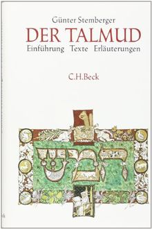 Der Talmud: Einführung, Texte, Erläuterungen