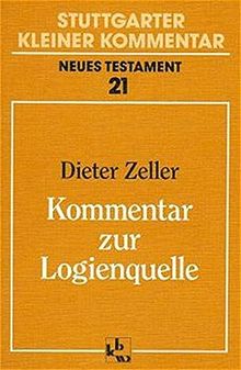 Stuttgarter Kleiner Kommentar, Neues Testament, 21 Bde. in 22 Tl.-Bdn., Bd.21, Kommentar zur Logienquelle