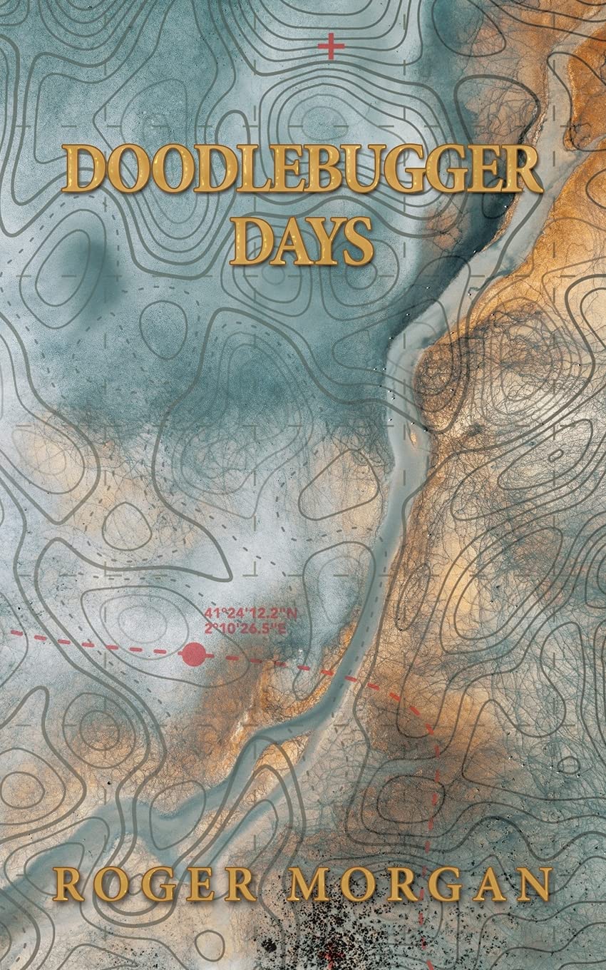 DOODLEBUGGER DAYS