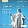 Tomas Luis de Victoria: Devotion to our Lady