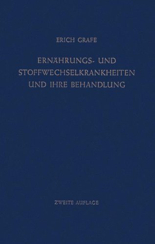 Ernährungs- und Stoffwechselkrankheiten und ihre Behandlung