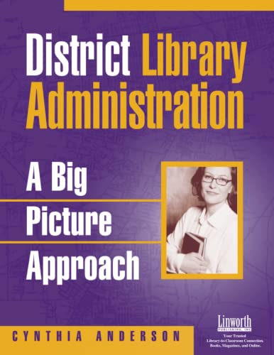 District Library Administration: A Big Picture Approach