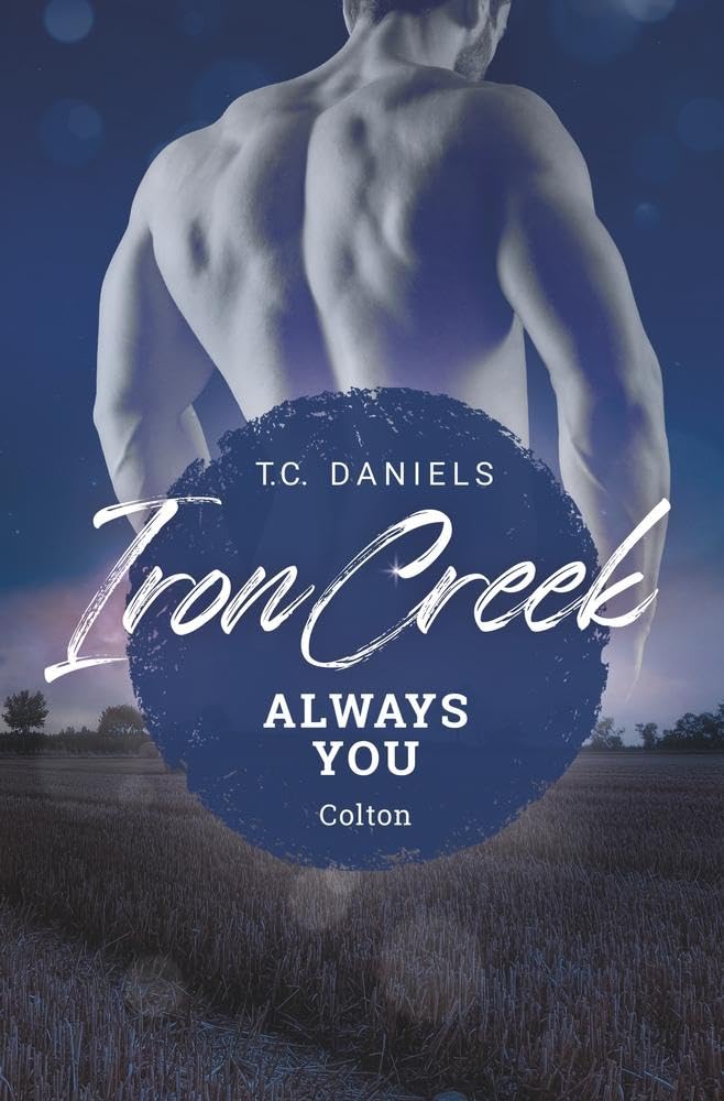 Iron Creek - Always You: Colton