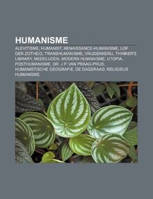 Humanisme: Alevitisme, Humanist, Renaissance-Humanisme, Lof Der Zotheid, Transhumanisme, Vrijdenkerij, Thinker's Library, Medelij