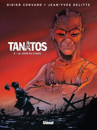 Tanatos, Tome 2 : Le Jour Du Chaos