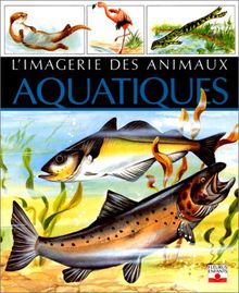 Limagerie Des Animaux Aquatiques De Emilie Beaumont
