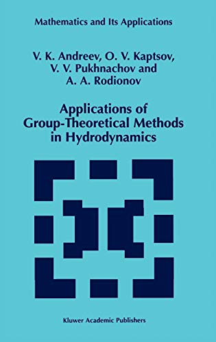 Applications of Group-Theoretical Methods in Hydrodynamics (Mathematics and Its Applications (closed)) (Mathematics and Its Applications, 450, Band 450)