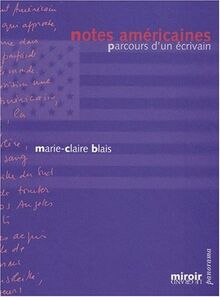 Notes américaines : parcours d'un écrivain