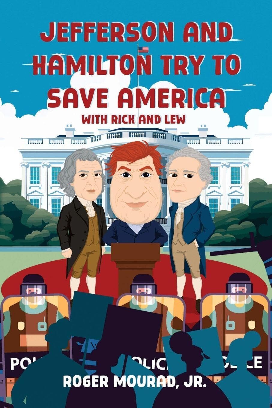 Jefferson and Hamilton Try to Save America with Rick and Lew