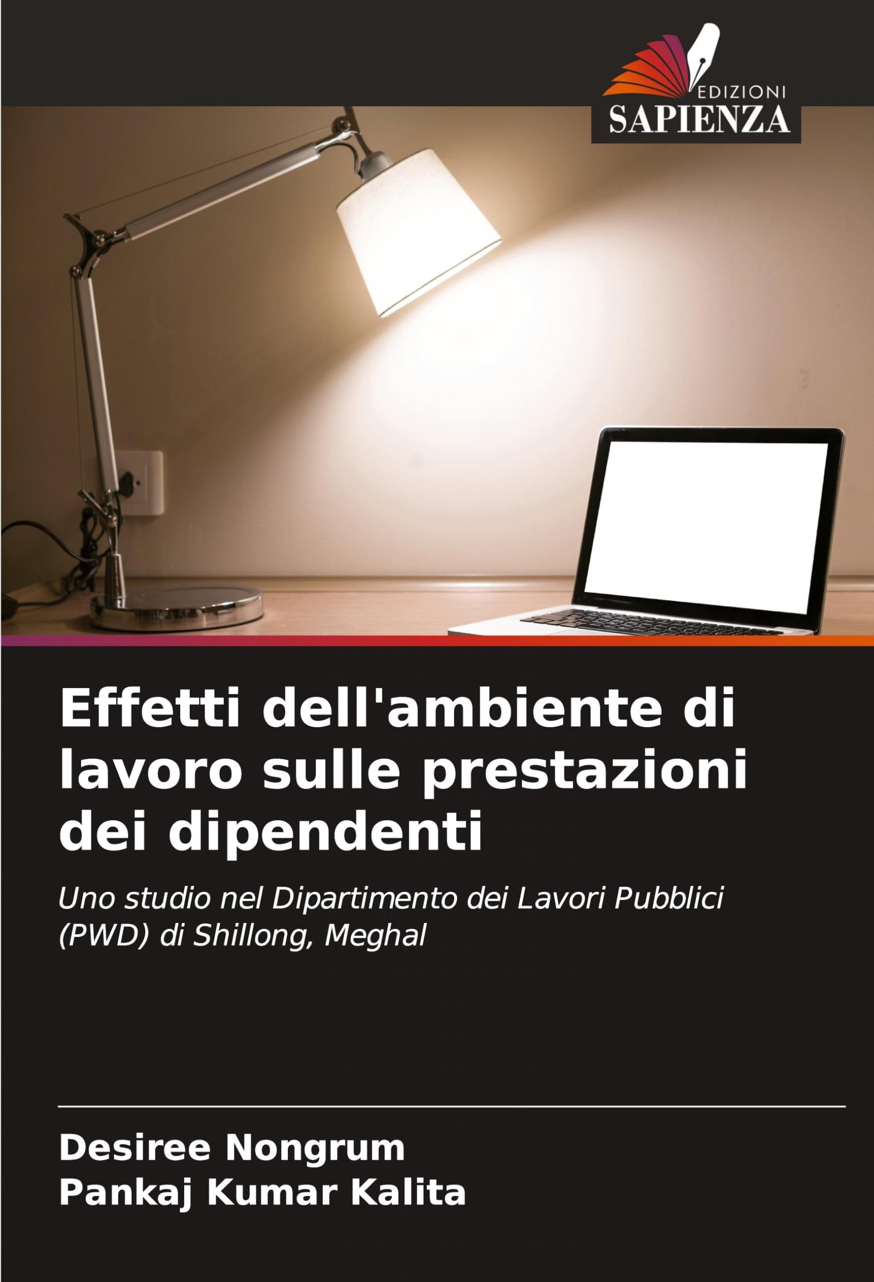 Effetti dell'ambiente di lavoro sulle prestazioni dei dipendenti: Uno studio nel Dipartimento dei Lavori Pubblici (PWD) di Shillong, Meghal