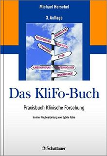 Das KliFo-Buch: Praxisbuch Klinische Forschung