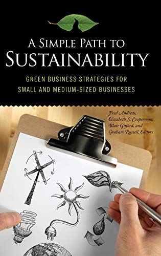 A Simple Path to Sustainability: Green Business Strategies for Small and Medium-sized Businesses