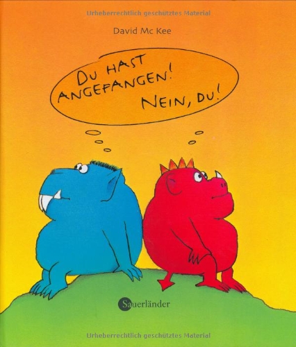 Du Hast Angefangen Nein Du Du hast angefangen! Nein du! von David McKee - Gebundene Ausgabe