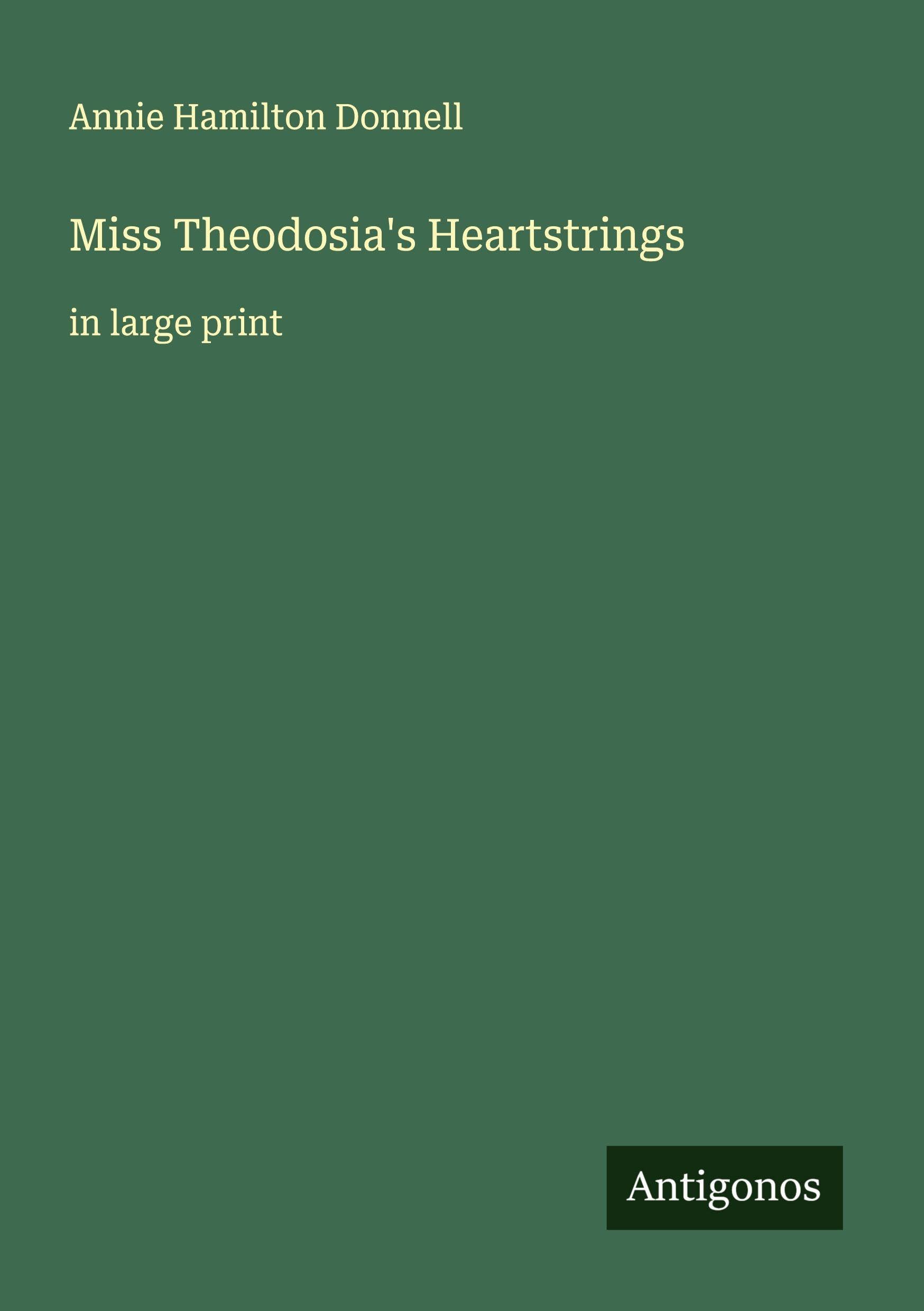 Miss Theodosia's Heartstrings: in large print