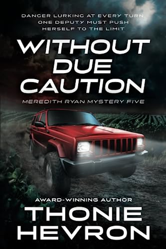 Without Due Caution: A Women's Mystery Thriller (Meredith Ryan Mystery, Band 5)