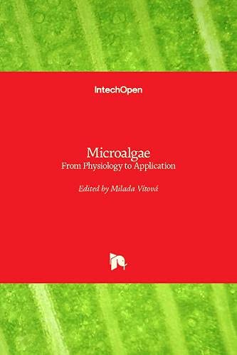 Microalgae: From Physiology to Application