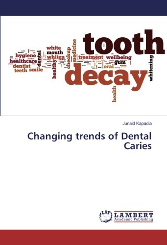 Changing trends of Dental Caries