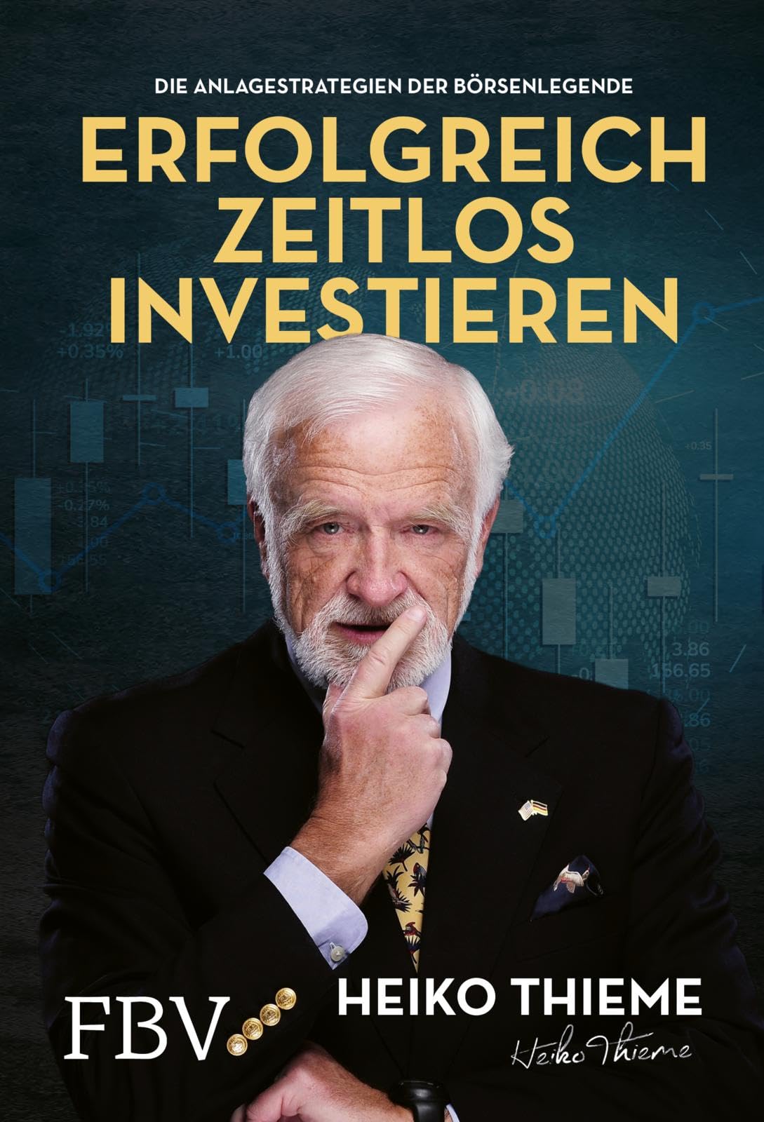 Erfolgreich zeitlos investieren: Die Anlagestrategien der Börsenlegende | Altersvorsorge mit Aktien und ETFs, Vermögensaufbau auch in der Krise