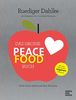 Das große Peace Food-Buch: Heile Dich selbst und den Planeten (Gräfe und Unzer Einzeltitel)