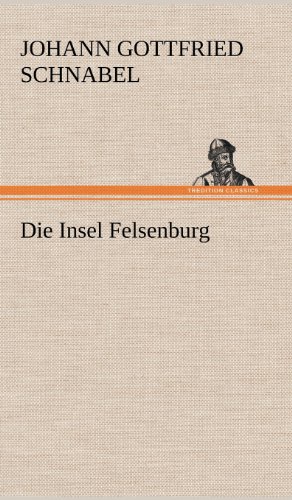 Die Insel Felsenburg