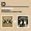 2 for 1: Rodeo Radio/Internashville Urban Hymns