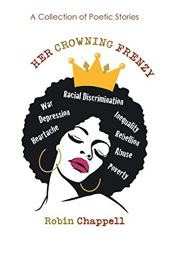 Her Crowning Frenzy: A Collection of Poetic Stories