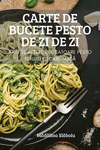 CARTE DE BUCETE PESTO DE ZI DE ZI