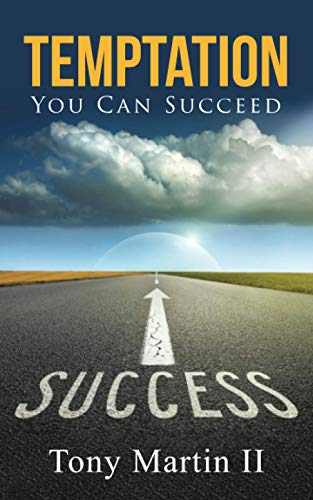 Temptation: You Can Succeed