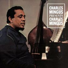 Presents Charles Mingus