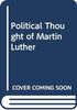 Political Thought of Martin Luther