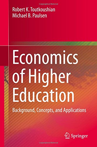 Economics of Higher Education: Background, Concepts, and Applications