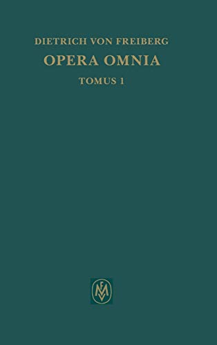 Opera omnia / Opera omnia, Tomus I. Schriften zur Intellekttheorie (Corpus philosophorum Teutonicorum medii aevi)