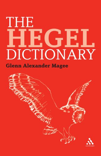 The Hegel Dictionary (Continuum Philosophy Dictionaries)