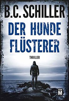 Der Hundeflüsterer (David Stein, Band 1)