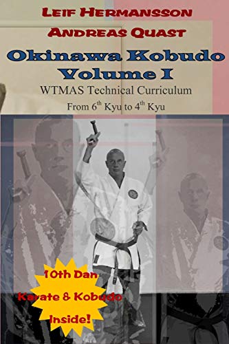 Andreas Quast Okinawa Kobudo - Volume I