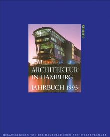 Architektur in Hamburg seit 1900: 251 bemerkenswerte Bauten