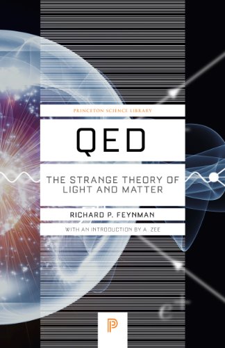 Feynman, Richard P. Qed, The Strange Theory Of Light And Matter (Princeton Science Library (Paperback))