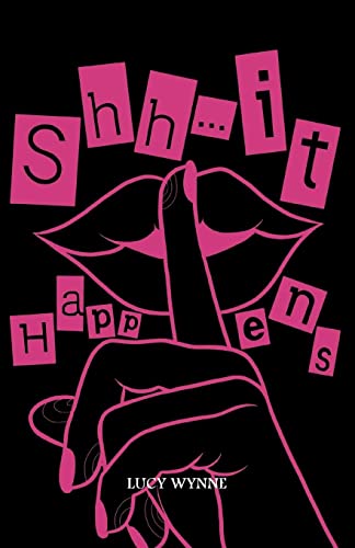 Shh... It Happens