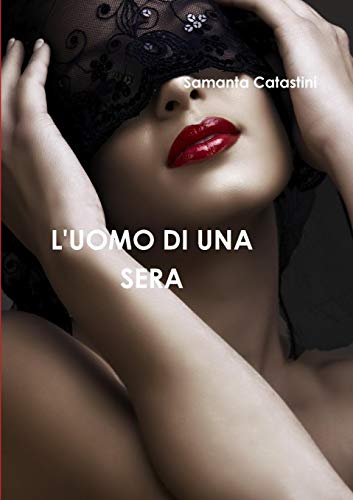 L'uomo Di Una Sera