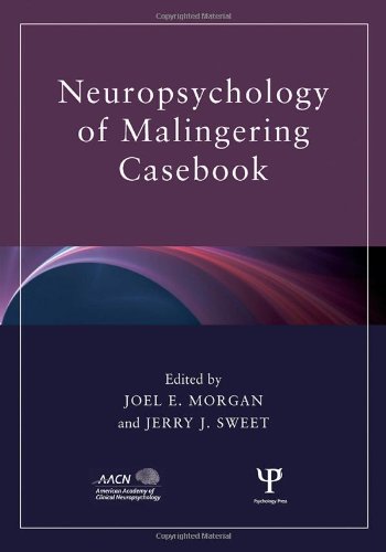 Neuropsychology of Malingering Casebook (American Academy of Clinical Neuropsychology)