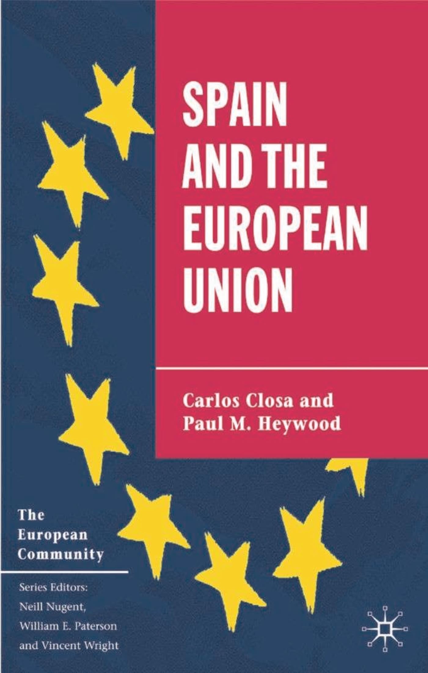 Spain and the European Union (The European Union Series)