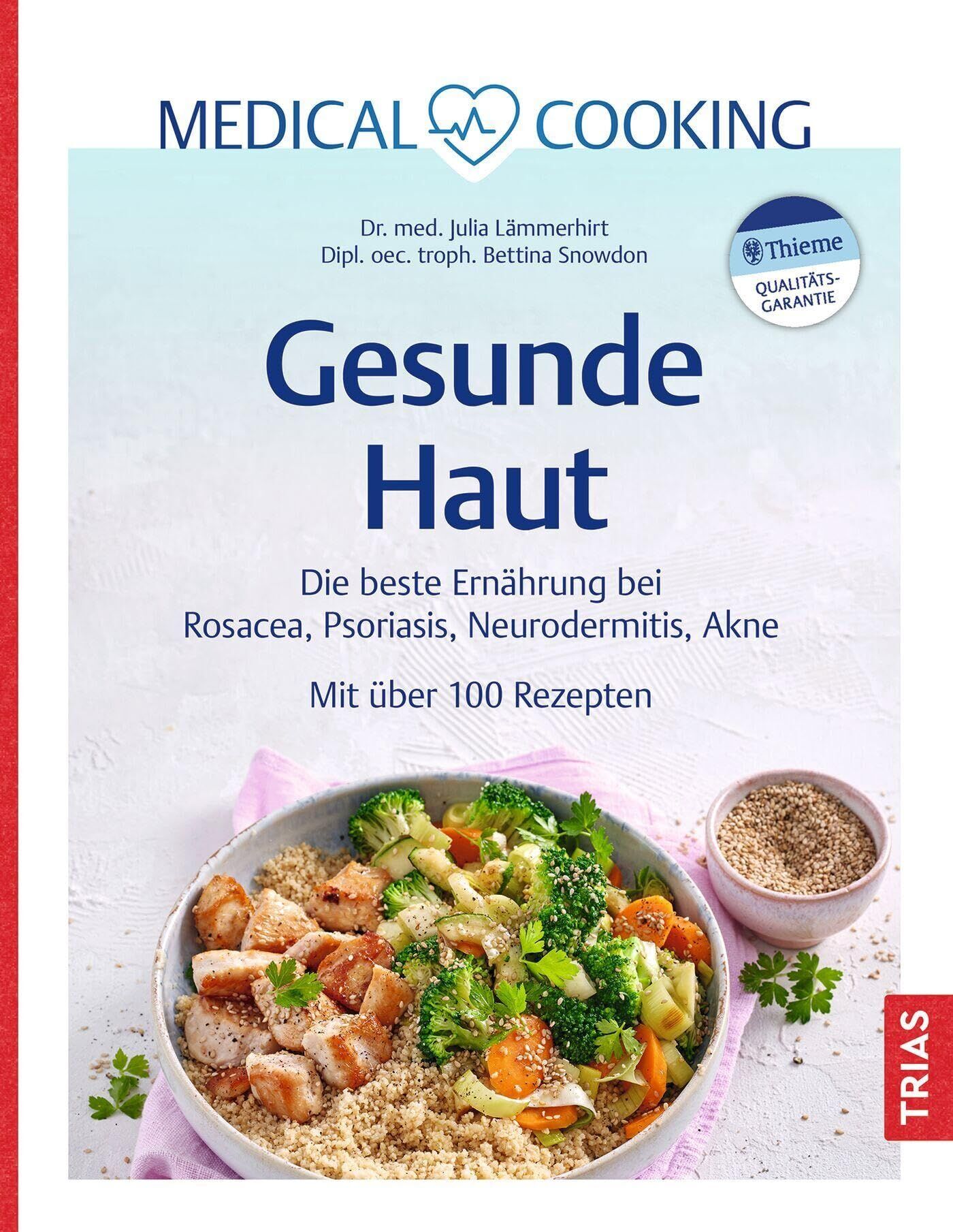Lämmerhirt, Julia: Medical Cooking: Gesunde Haut