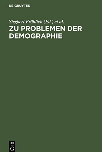 Zu Problemen der Demographie: Materialien des Internationalen Demographischen Symposiums Berlin 16.-18. Dezember 1974