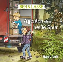 Ben & Lasse - Agenten ohne heiße Spur. Hörbuch (Ben & Lasse - Hörbuch (2))