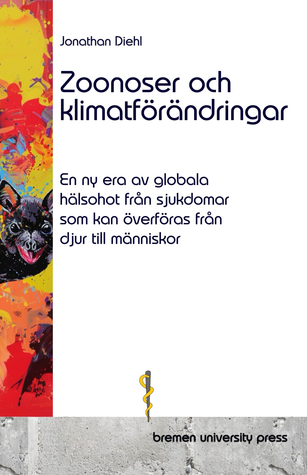 Zoonoser och klimatförändringar: En ny era av globala hälsohot från sjukdomar som kan överföras från djur till människor