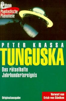 Tunguska. Das rätselhafte Jahrhundertereignis.