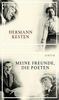 Meine Freunde, die Poeten: Literarische Porträts