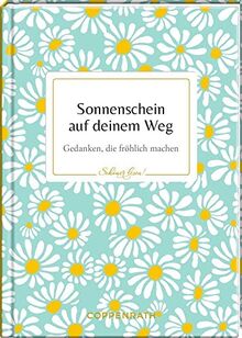 Sonnenschein auf deinem Weg (Schöner lesen!, Band 32)