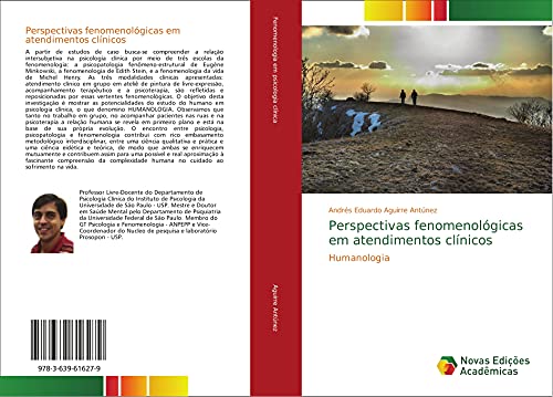 Perspectivas fenomenológicas em atendimentos clínicos: Humanologia