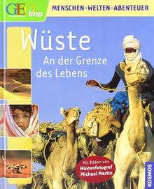 Geolino Wüste: An der Grenze des Lebens